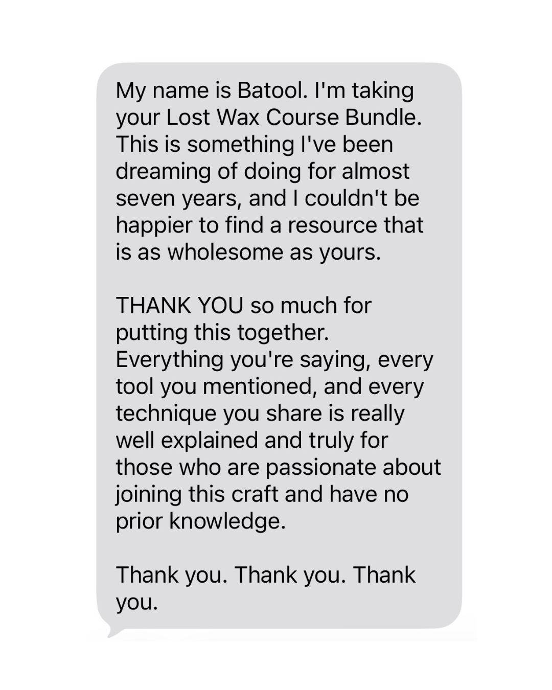 Reviews of Sunny on a Cloud's Lost Wax Jewellery Making Course